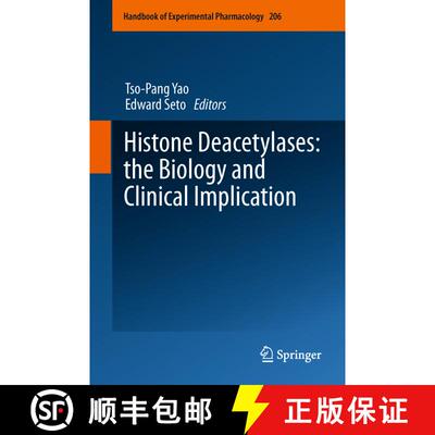 【3-4周达】Histone Deacetylases: the Biology and Clinical Implication [9783642270857]