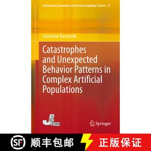 【3-4周达】精装 Catastrophes and Unexpected Behavior Patterns in Complex Artificial Populations [9789811625732]