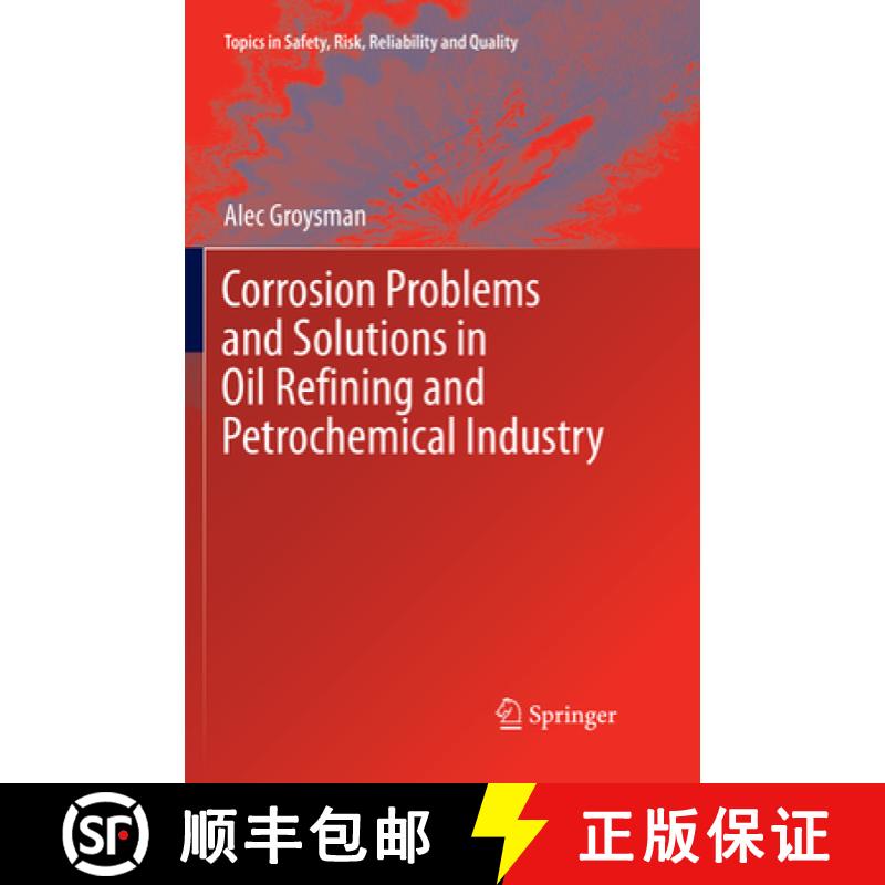 【3-4周达】Corrosion Problems and Solutions in Oil Refining and Petrochemical Industry [9783319832517]
