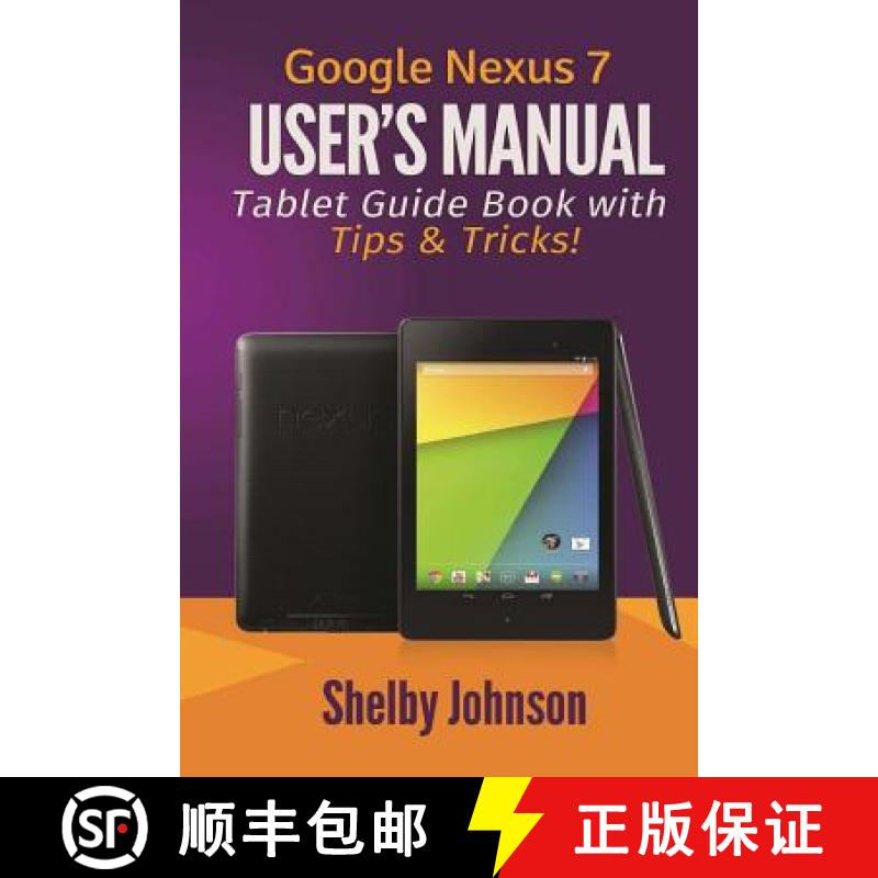 【3-4周达】Google Nexus 7 User's Manual: Tablet Guide Book with Tips & Tricks! [9780615965826]图片