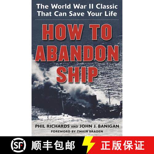 【3-4周达】How to Abandon Ship: The World War II Classic That Can Save Your Life [9781944824129]