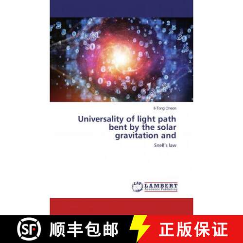 预订 Universality of light path bent by the solar gravitation and [9786200787736]