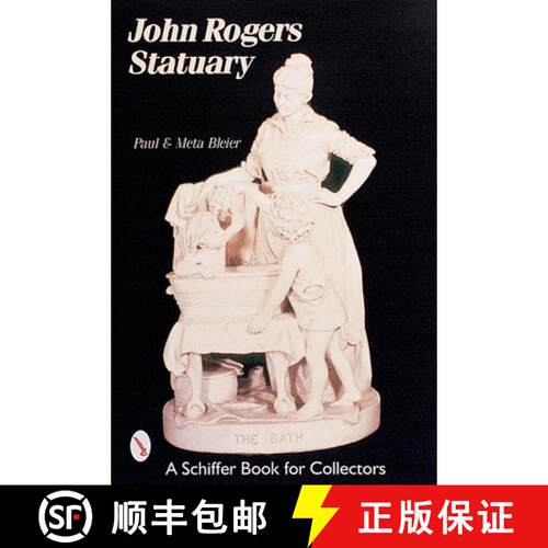 【3-4周达】John Rogers Statuary [9780764313011]