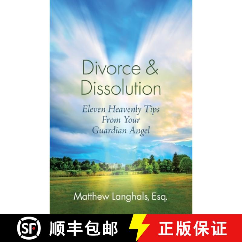 【4周达】Divorce & Dissolution: Eleven Heavenly Tips From Your Guardian Angel [9781955791328]