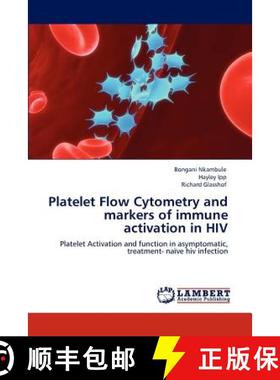 预订 Platelet Flow Cytometry and Markers of Immune Activation in HIV [9783848426386]