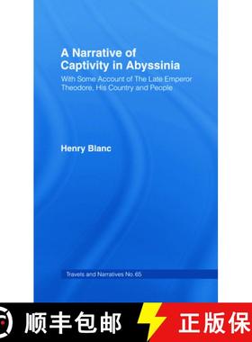 【3-4周达】A Narrative of Captivity in Abyssinia (1868) : With Some Account of the Late Emperor Theod... [9780714617923]