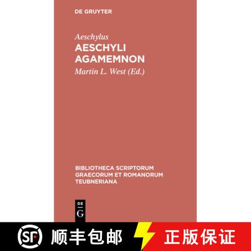 【3-4周达】精装 Aeschyli Agamemnon [9783598710155]