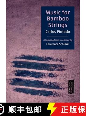 【3-4周达】Music for Bamboo Strings: Música Para Cuerdas de Bambú [9798987926451]