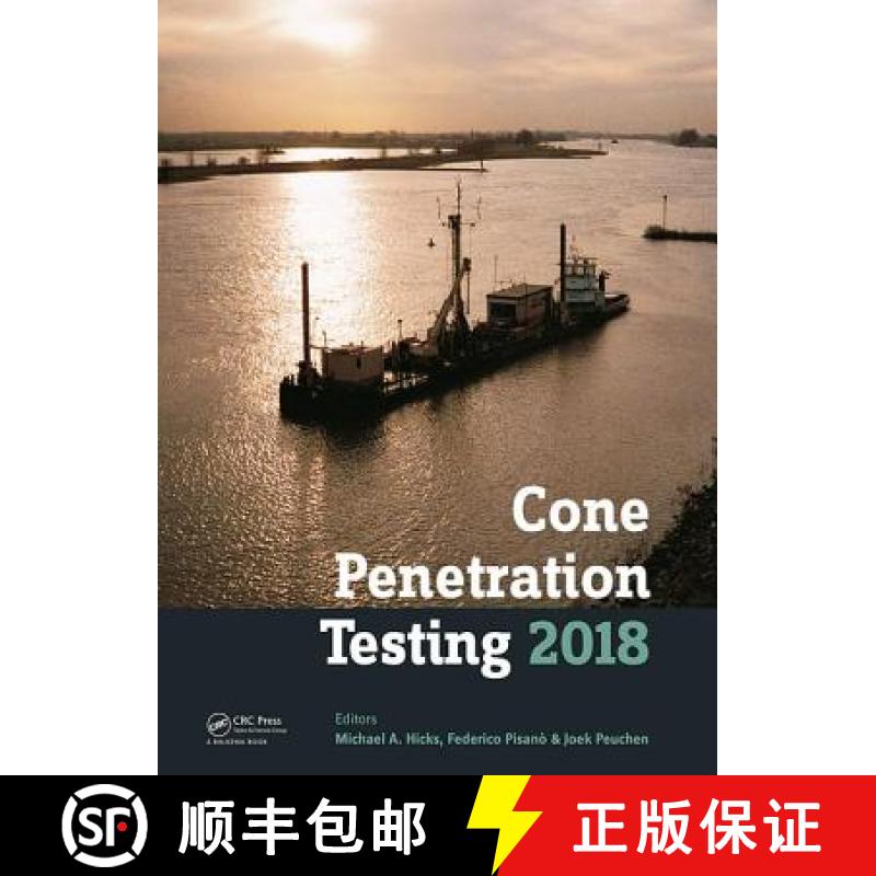 【3-4周达】Cone Penetration Testing 2018: Proceedings of the 4th International Symposium on Cone Pene... [9781138584495]