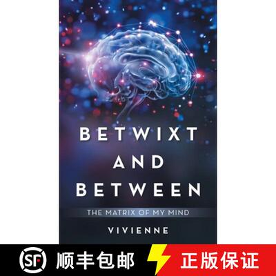 【3-4周达】Betwixt and Between: The Matrix of My Mind [9781982294892]
