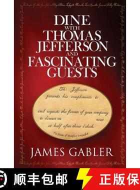 【3-4周达】Dine with Thomas Jefferson and Fascinating Guests [9780692031520]