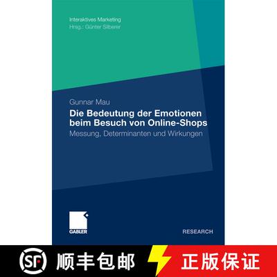 【3-4周达】Die Bedeutung der Emotionen beim Besuch von Online-Shops : Messung, Determinanten und Wirk... [9783834916839]