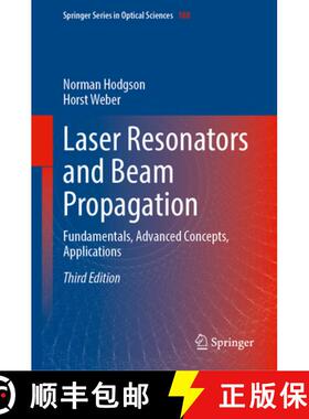 【3-4周达】精装 Laser Resonators and Beam Propagation: Fundamentals, Advanced Concepts, Applications ... [9783031518720]