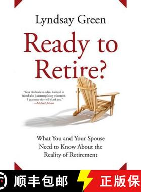 【3-4周达】Ready to Retire?: What You and Your Spouse Need to Know About the Reality of Retirement [9781443440561]