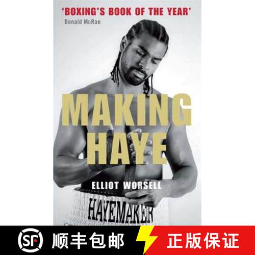 【3-4周达】Making Haye: The Authorised David Haye Story [9781780870236]