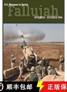 【3-4周达】U.S. Marines in Battle: Fallujah, November-December 2004 [9781782667018]