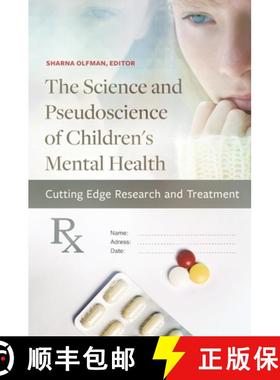 预订 The Science and Pseudoscience of Children's Mental Health: Cutting Edge Research and Treatment [9781440830839]