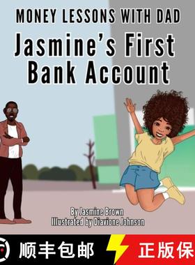 预订 Money Lessons with Dad: Jasmine's First Bank Account [9781734266245]