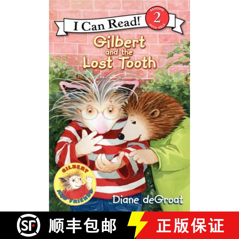 【3-4周达】Gilbert and the Lost Tooth (I Can Read - Level 2 (Quality)) [9780061252167]