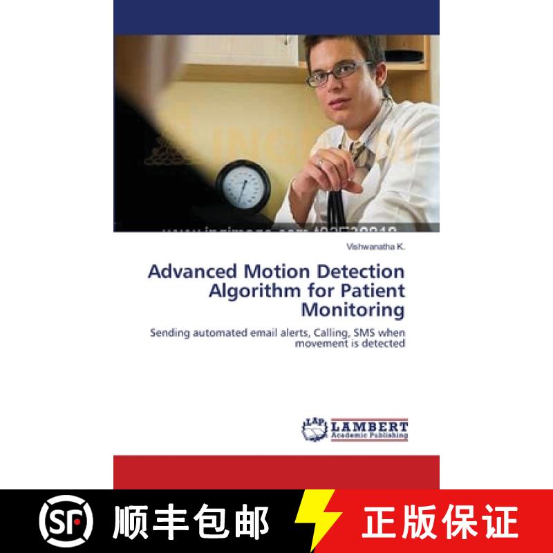 预订 Advanced Motion Detection Algorithm for Patient Monitoring [9783659213144]