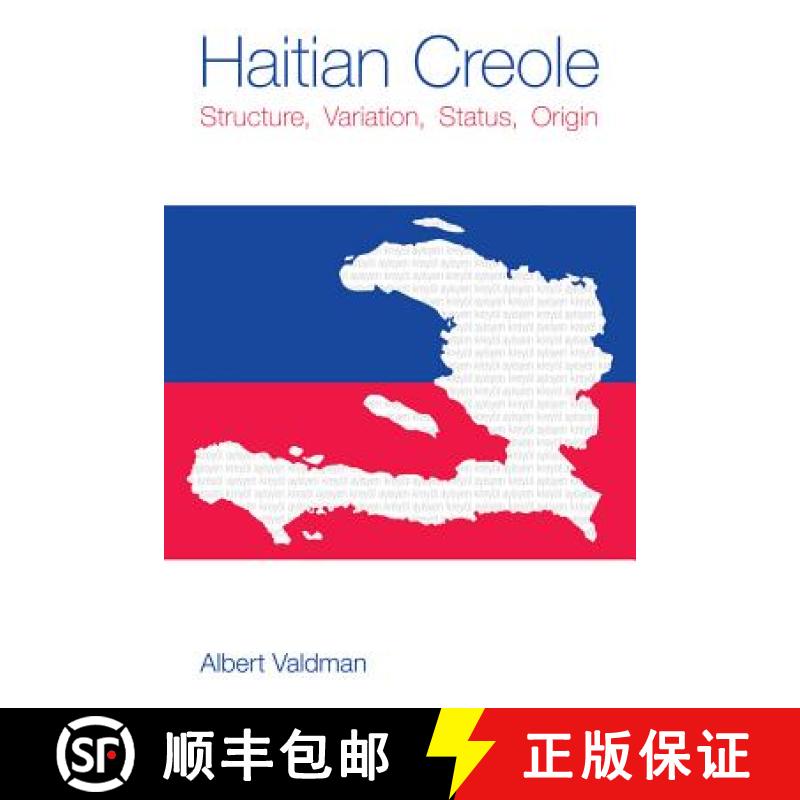【3-4周达】Haitian Creole: Structure, Variation, Status, Origin [9781845533885]