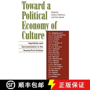 【3-4周达】Toward a Political Economy of Culture : Capitalism and Communication in the Twenty-First C... [9780742526846]