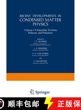 【3-4周达】Recent Developments in Condensed Matter Physics: Volume 3 * Impurities, Excitons, Polarons... [9781468439045]