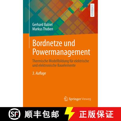 【3-4周达】Bordnetze und Powermanagement : Thermische Modellbildung für elektrische und elektronisch... [9783658380236]