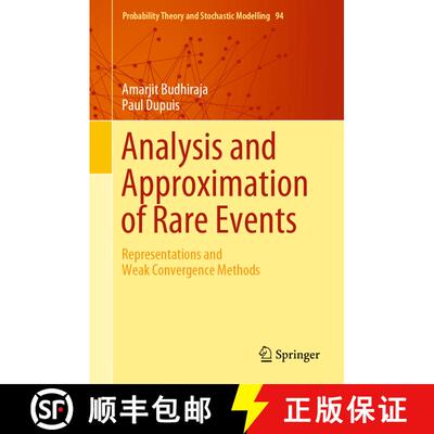 【3-4周达】精装 Analysis and Approximation of Rare Events : Representations and Weak Convergence Methods [9781493995776]