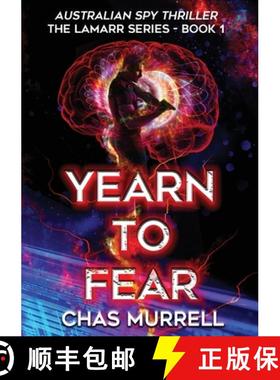 【3-4周达】Yearn to Fear: Australian Spy Thriller [9780645006209]