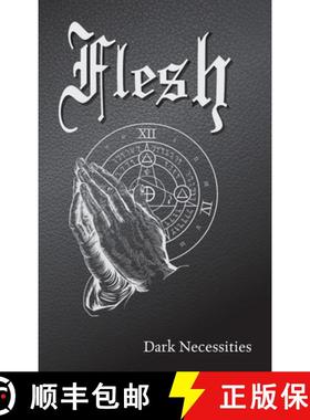 【3-4周达】Flesh: Dark Necessities [9798822971196]