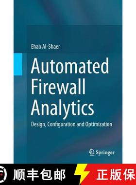 【3-4周达】Automated Firewall Analytics : Design, Configuration and Optimization [9783319363578]