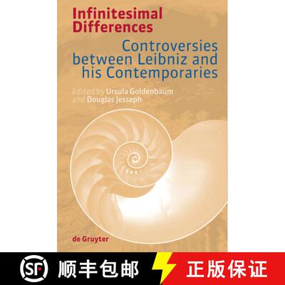【3-4周达】Infinitesimal Differences: Controversies Between Leibniz and His Contemporaries [9783110202168]