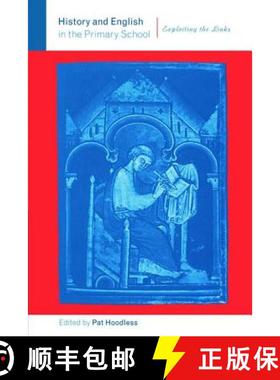 【3-4周达】History and English in the Primary School: Exploiting the Links [9781138418516]