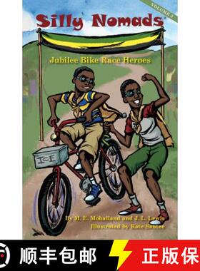 预订 Silly Nomads Jubilee Bike Race Heroes [9780989710688]