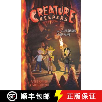 【3-4周达】Creature Keepers and the Perilous Pyro-Paws [9780062236500]