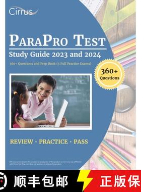 【3-4周达】ParaPro Test Study Guide 2023 and 2024: 360+ Questions and Prep Book (3 Full Practice Exams) [9781637984659]