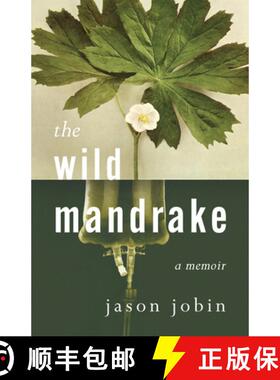 【3-4周达】The Wild Mandrake : A Memoir [9781459750746]