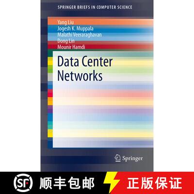 【3-4周达】Data Center Networks : Topologies, Architectures and Fault-Tolerance Characteristics [9783319019482]
