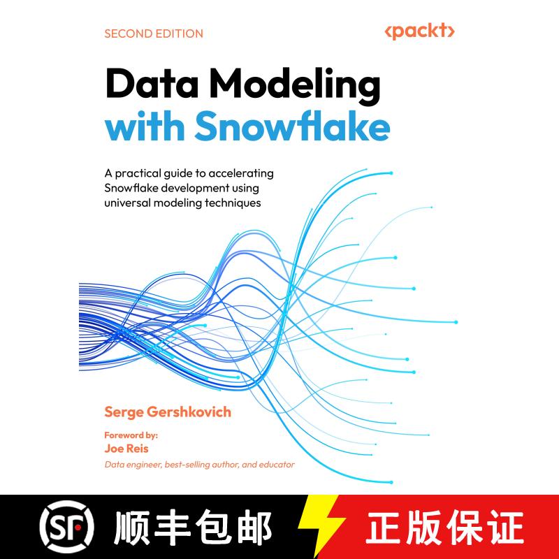 预订 Data Modeling with Snowflake - Second Edition: A practical guide to accelerating Snowflake devel... [9781837028030]