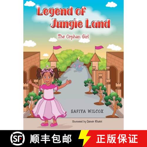 【3-4周达】Legend of Jungle Land: The Orphan Girl [9781480896109]