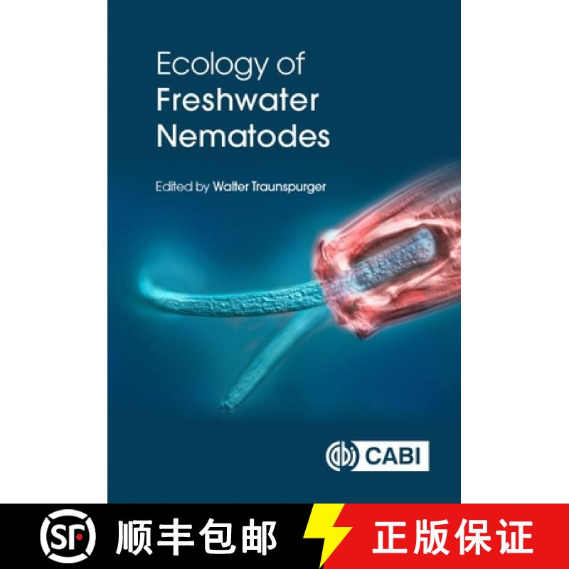 【3-4周达】Ecology of Freshwater Nematodes [9781789243635]