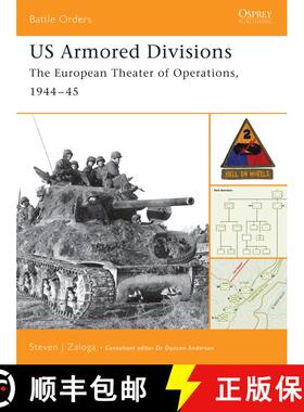【3-4周达】US Armored Divisions: The European Theater of Operations, 1944–45 [9781841765648]