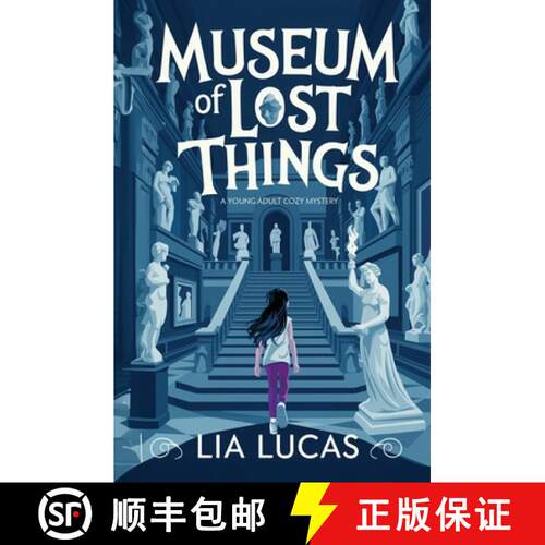 【3-4周达】Museum of Lost Things: A Young Adult Cozy Mystery [9798348501341]