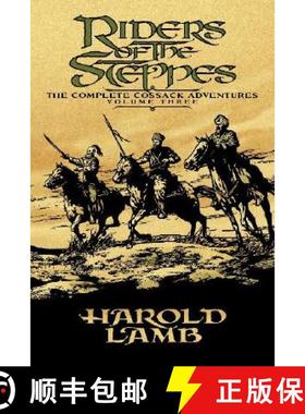 预订 Riders of the Steppes: The Complete Cossack Adventures, Volume Three [9780803280502]