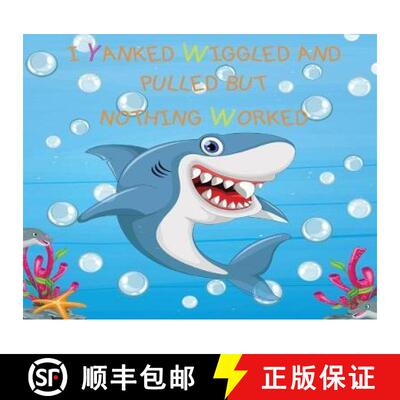 【3-4周达】I Yanked Wiggled and Pulled but Nothing Worked [9781733517874]