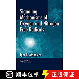 【3-4周达】Signaling Mechanisms of Oxygen and Nitrogen Free Radicals [9781420073744]