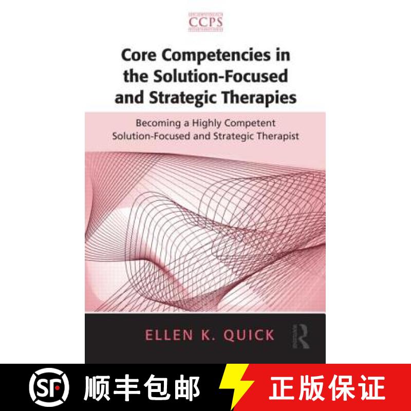 【3-4周达】Core Competencies in the Solution-Focused and Strategic Therapies : Becoming a Highly Comp... [9780415885300]