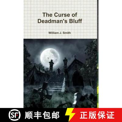 【3-4周达】精装 The Curse of Deadman's Bluff [9781105192609]