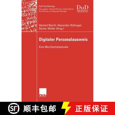 【3-4周达】Digitaler Personalausweis : Eine Machbarkeitsstudie [9783835000544]